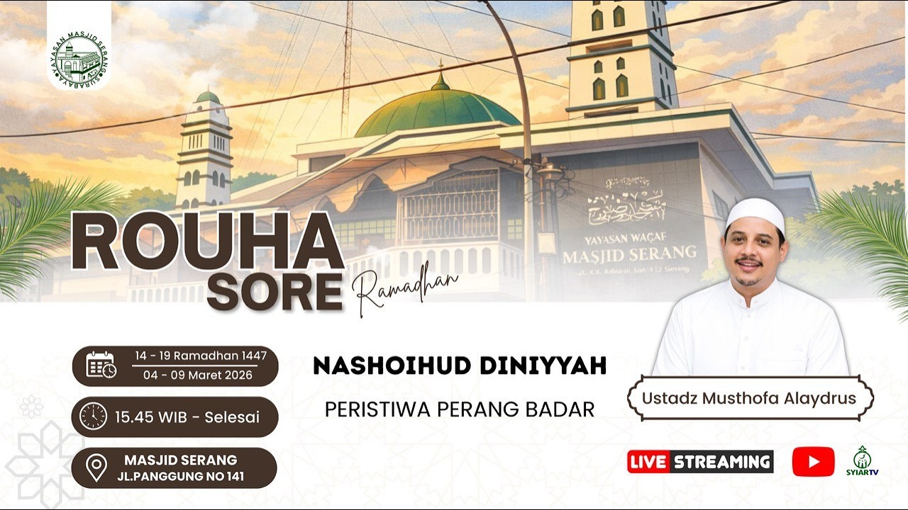 MALAIKAT BERPERANG DALAM BADAR || USTADZ MUSTOFA ALAYDRUS || MASJID SERANG