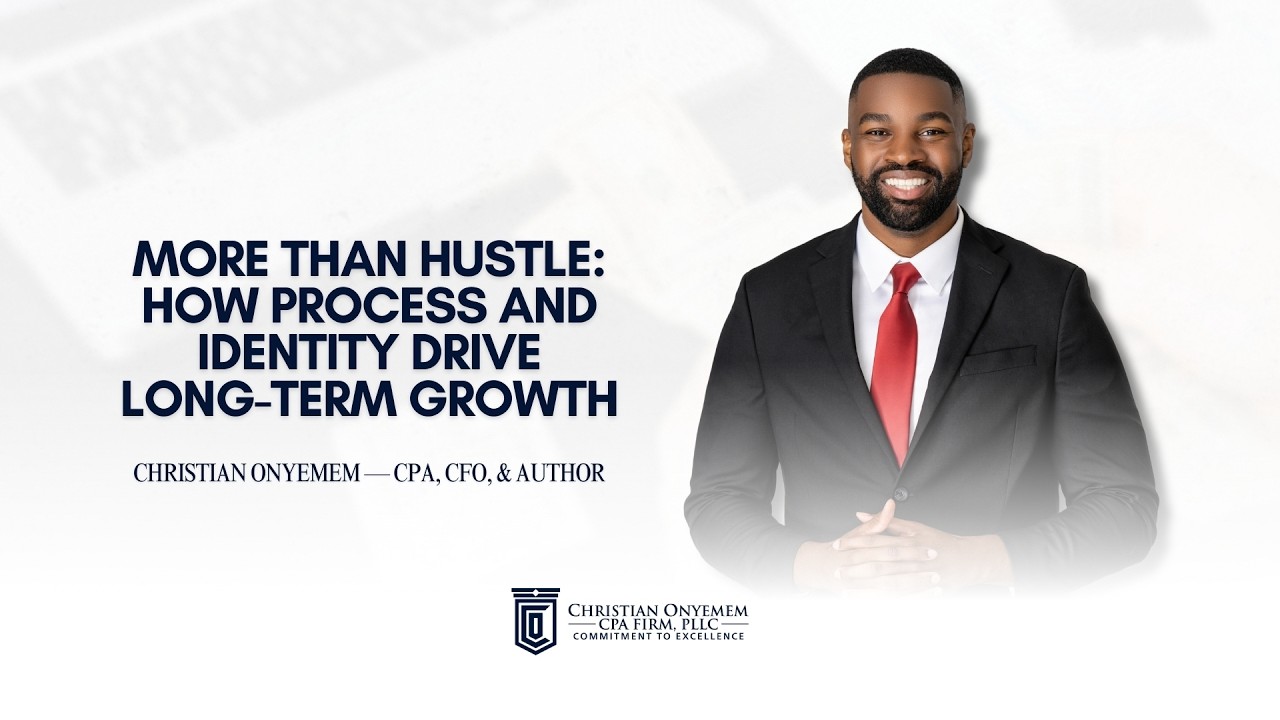 CFO Podcast: How Process and Identity Drive Long Term Growth