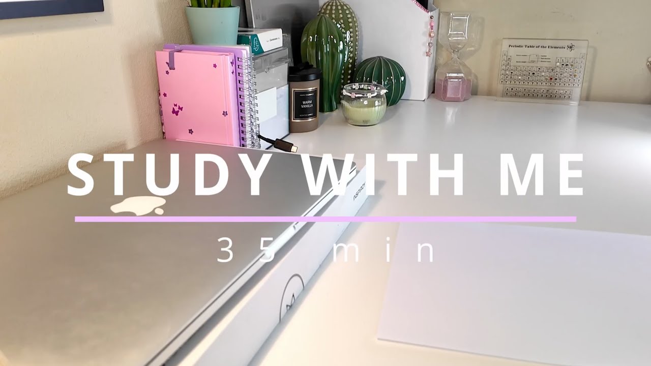 Study With Me 35 Minutes | Calm Focus Session with Soft Background Music | Pomodoro-Style