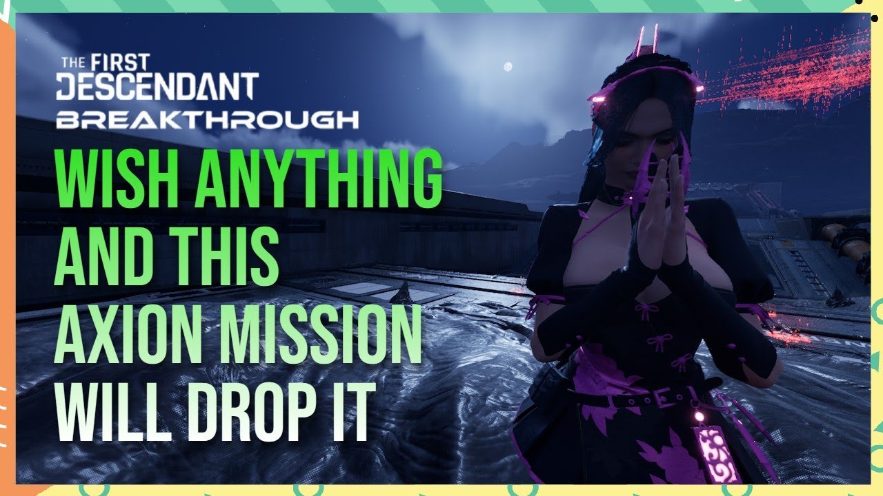 Best Axion Mission for Nell and Hoverbikes Blueprints Farming - The First Descendant