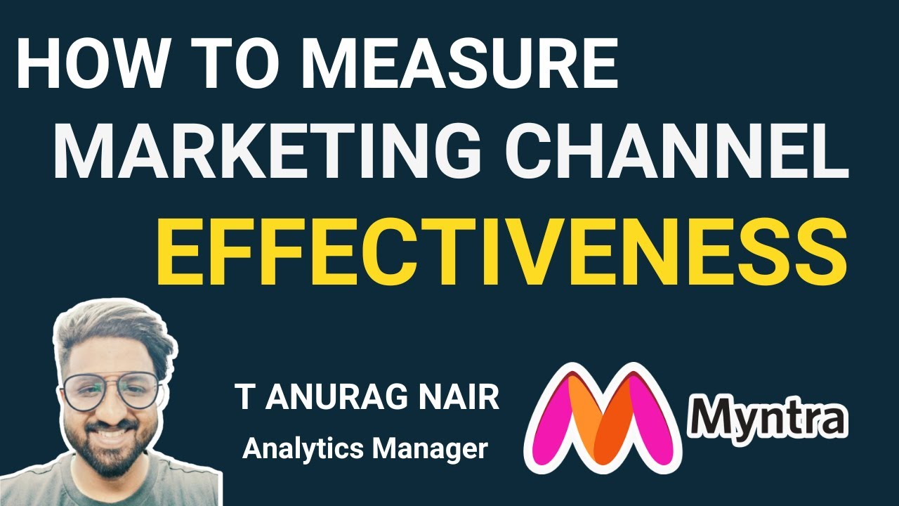 How to measure Marketing Channel Effectiveness