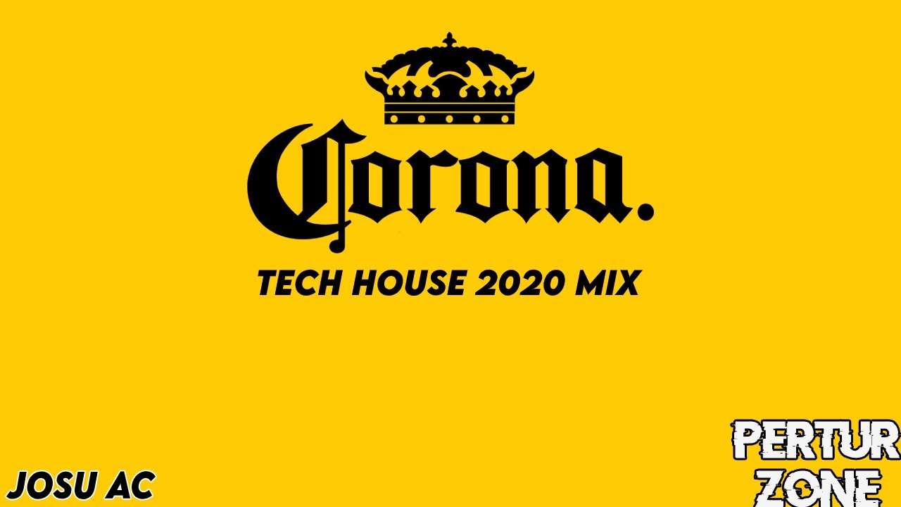 Coronita Tech House 2020 Mix