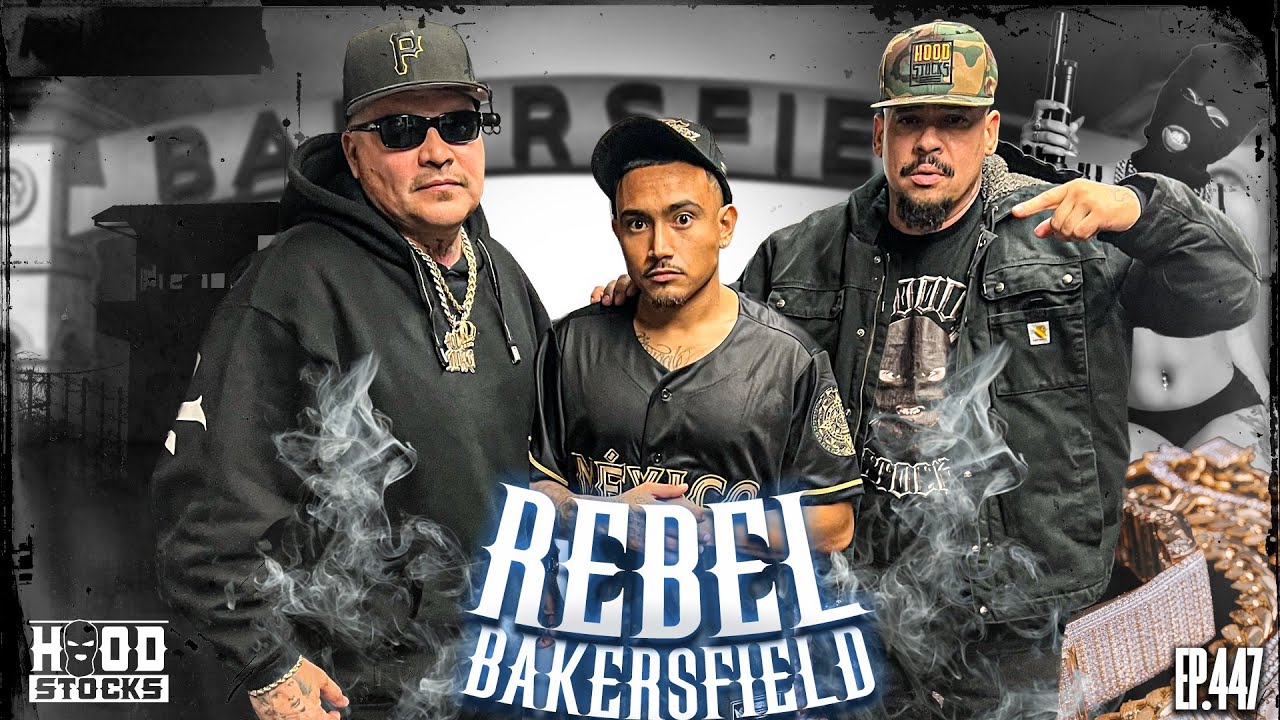 Rebel - Bakersfield - Ep. 447