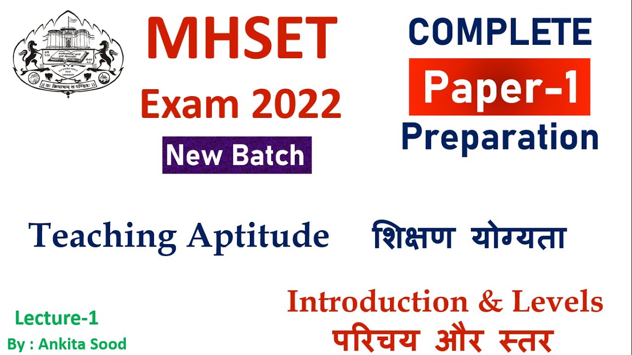 Introduction &  Levels of Teaching | MHSET Paper-1 Teaching Aptitude | MHSET Paper 1 Preparation