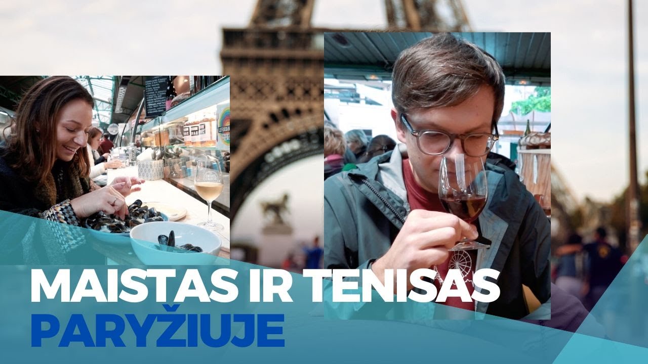 Fantastiškas maisto turgus ir teniso turnyro finalas | Du dydžiai Paryžiuje | 2 dalis