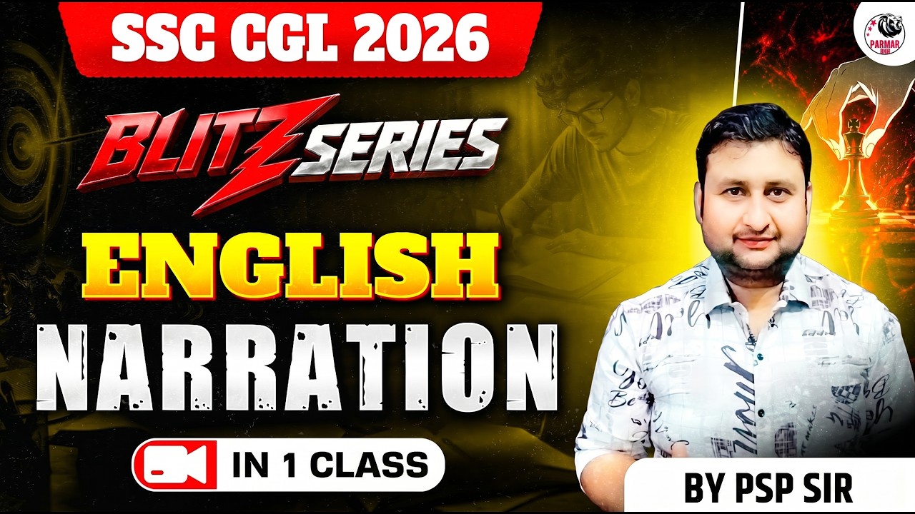 COMPLETE NARRATION | BLITZ SERIES ENGLISH BY PSP SIR | SSC CGL & ALL OTHER EXAMS