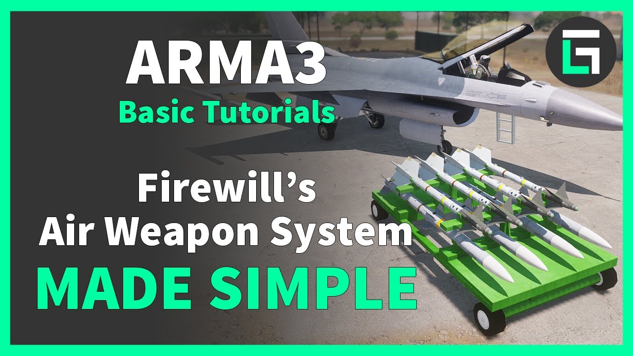 Firewill's Air Weapon System MADE SIMPLE | Arma3 Tutorial