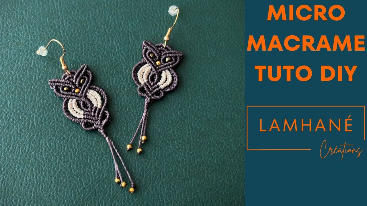 Tuto Micro-Macramé DIY : Boucles d'Oreilles 