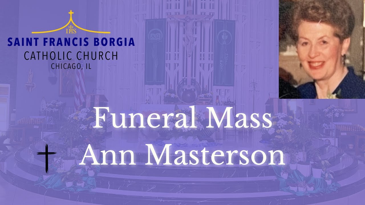 LIVE: Funeral Mass + Ann Masterson  - 1/20/2024 -10:30 AM