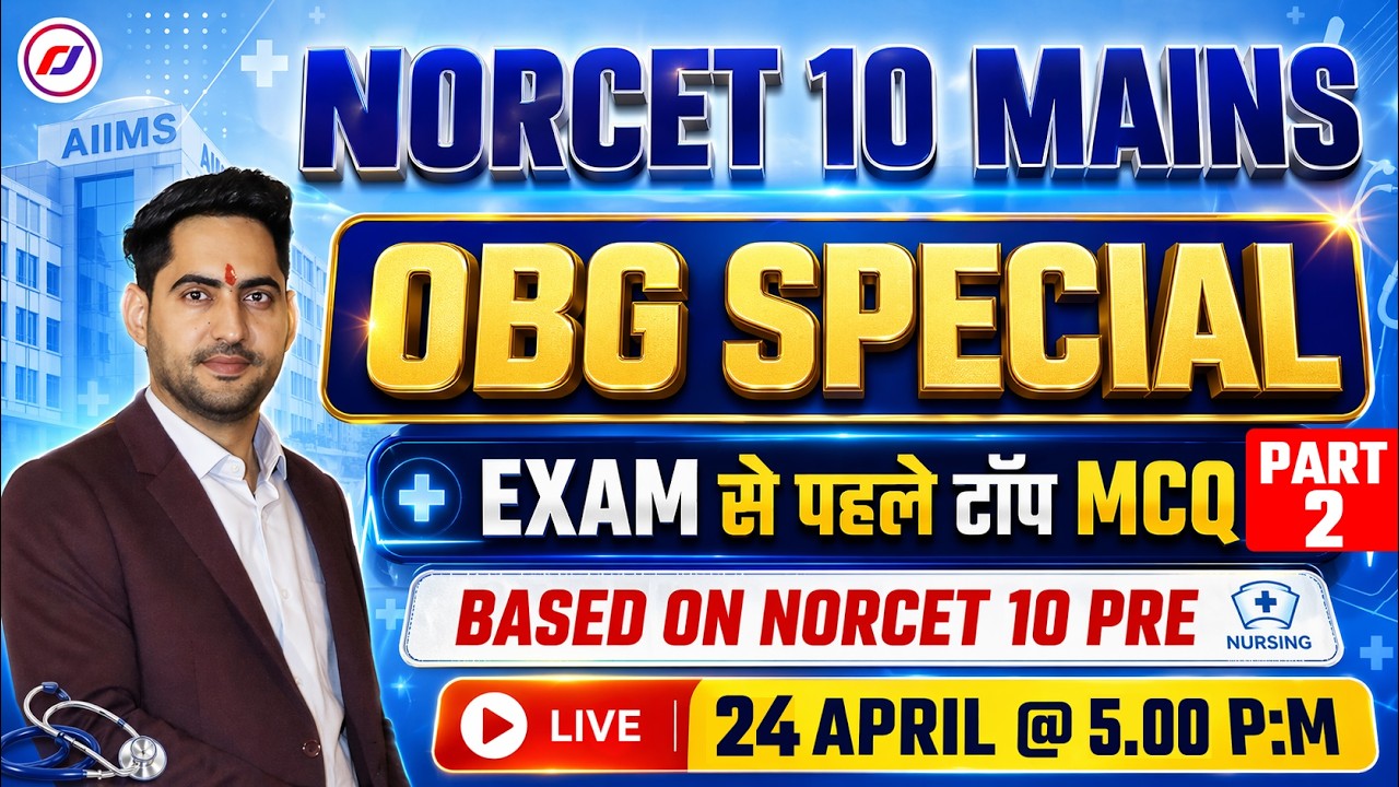 OBG SPECIAL | AIIMS NORCET 10 MAINS🔥 | Nursing officer | Mcq 🎉 RJ Sir Birthday Special | Live