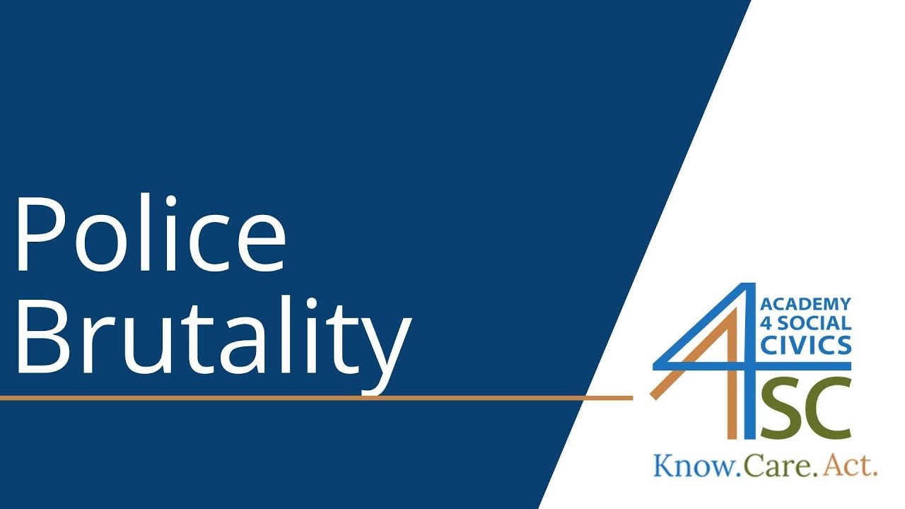 Police Brutality: Racial (In)justice and Systemic Violence - Criminal Justice Series | Academy 4...