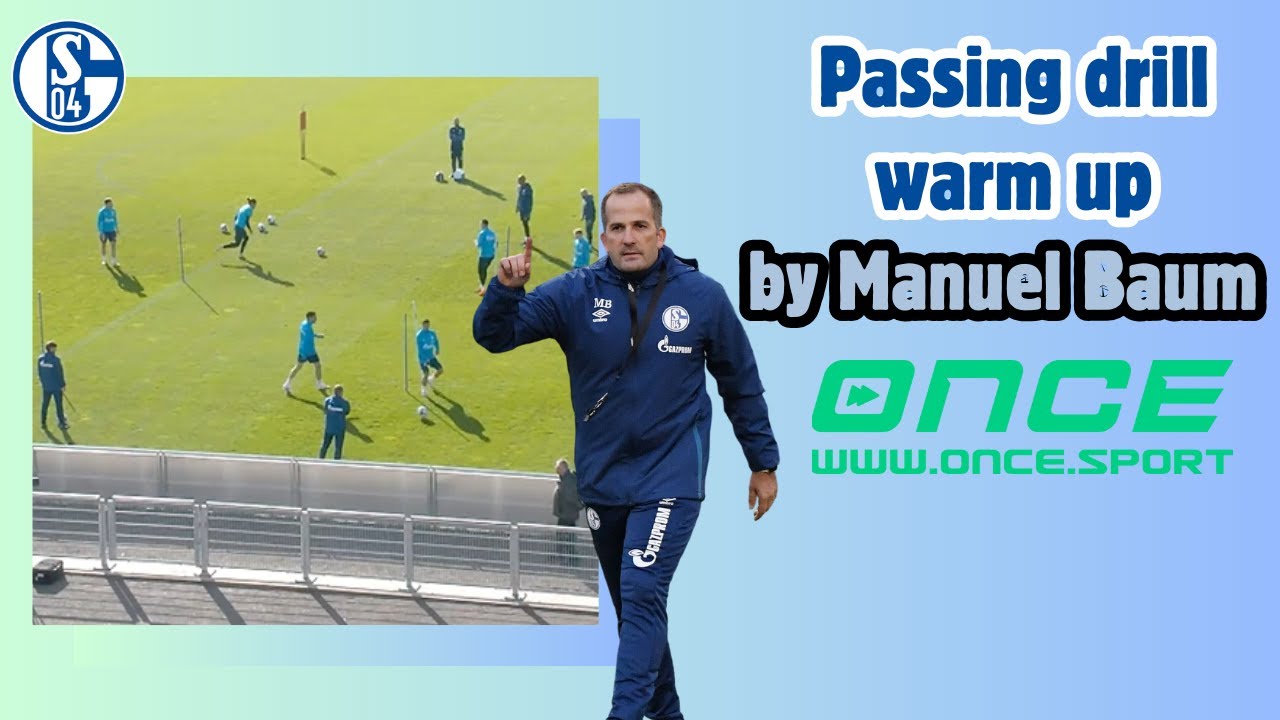 FC Schalke 04 - passing drill by Manuel Baum