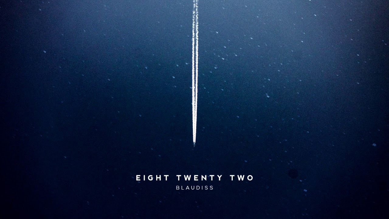 BlauDisS - eight twenty two
