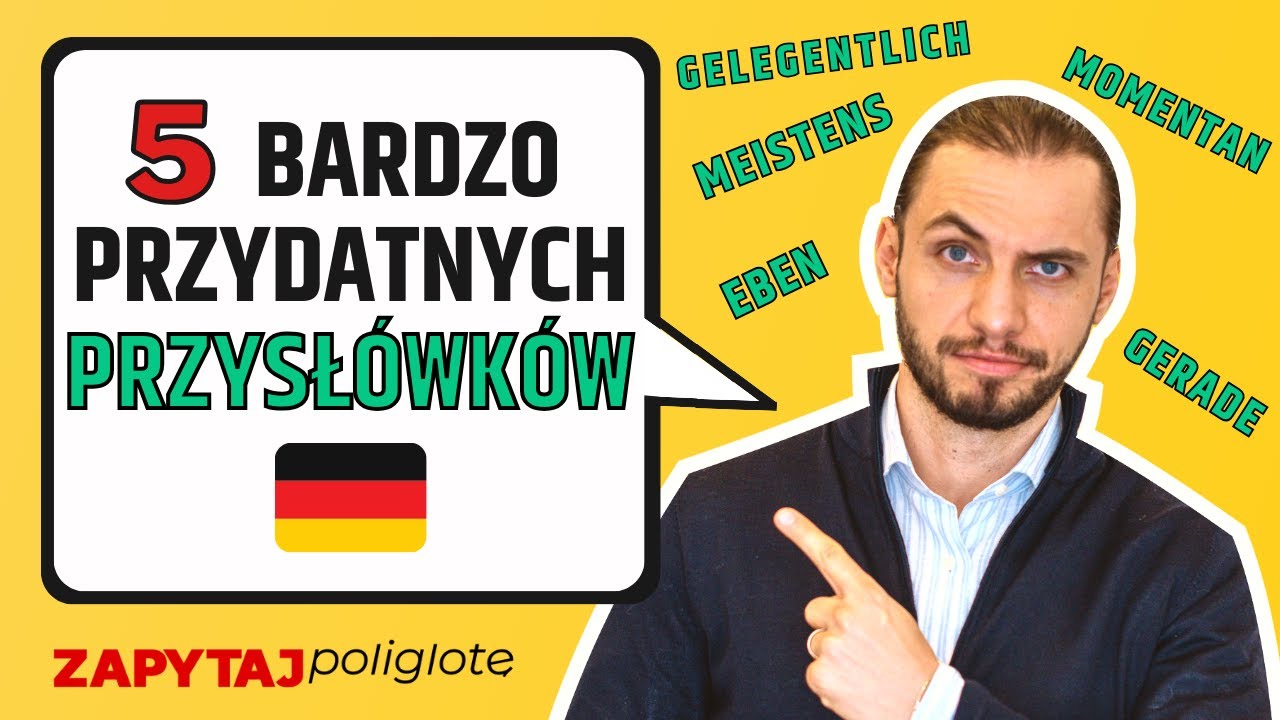 5 BARDZO przydatnych słów: meistens, gelegentlich, eben, gerade, momentan #zapytajpoliglotę odc. 204