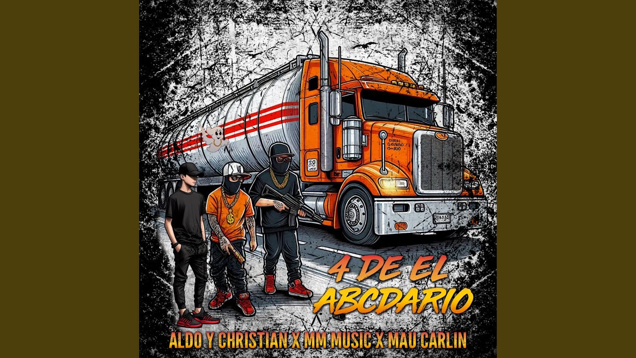 4 Del ABCDARIO (feat. Aldo y Christian & Mau Carlin)