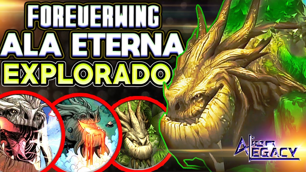 47) ¿Que es el ALA ETERNA? - ForeverWing || Como Entrenar a tu dragón [Alien Legacy]