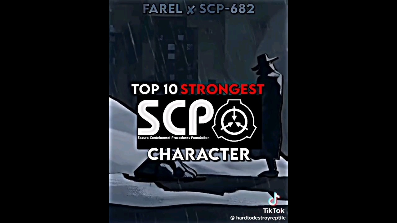 top 10 Strongest SCP character