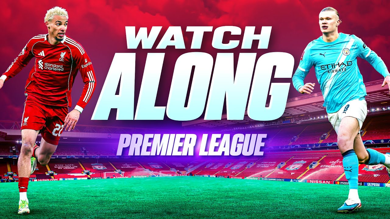Liverpool v Manchester City | WATCHALONG