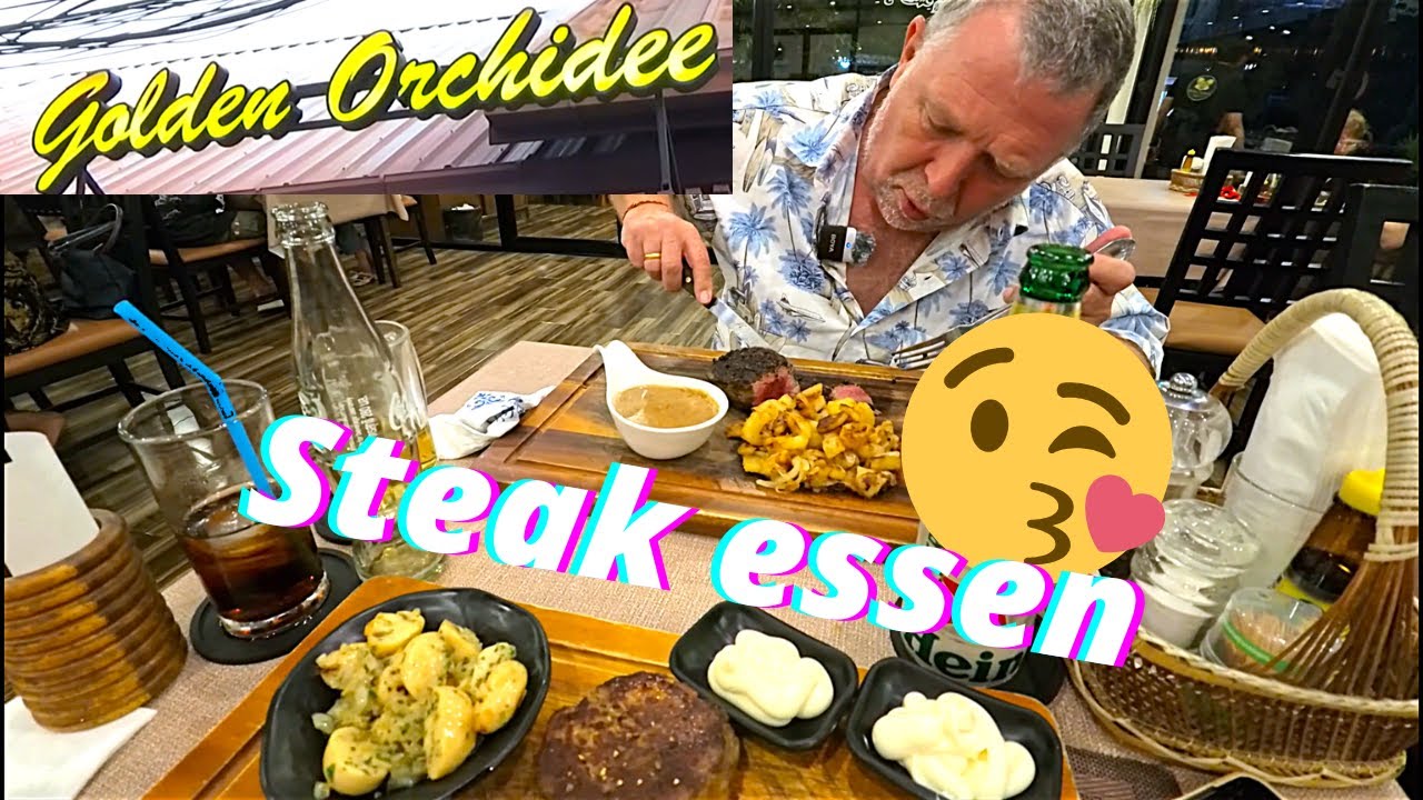 Bestes Steak in Pattaya, Golden Orchidee, unsere erste Wahl für Steak in Pattaya.