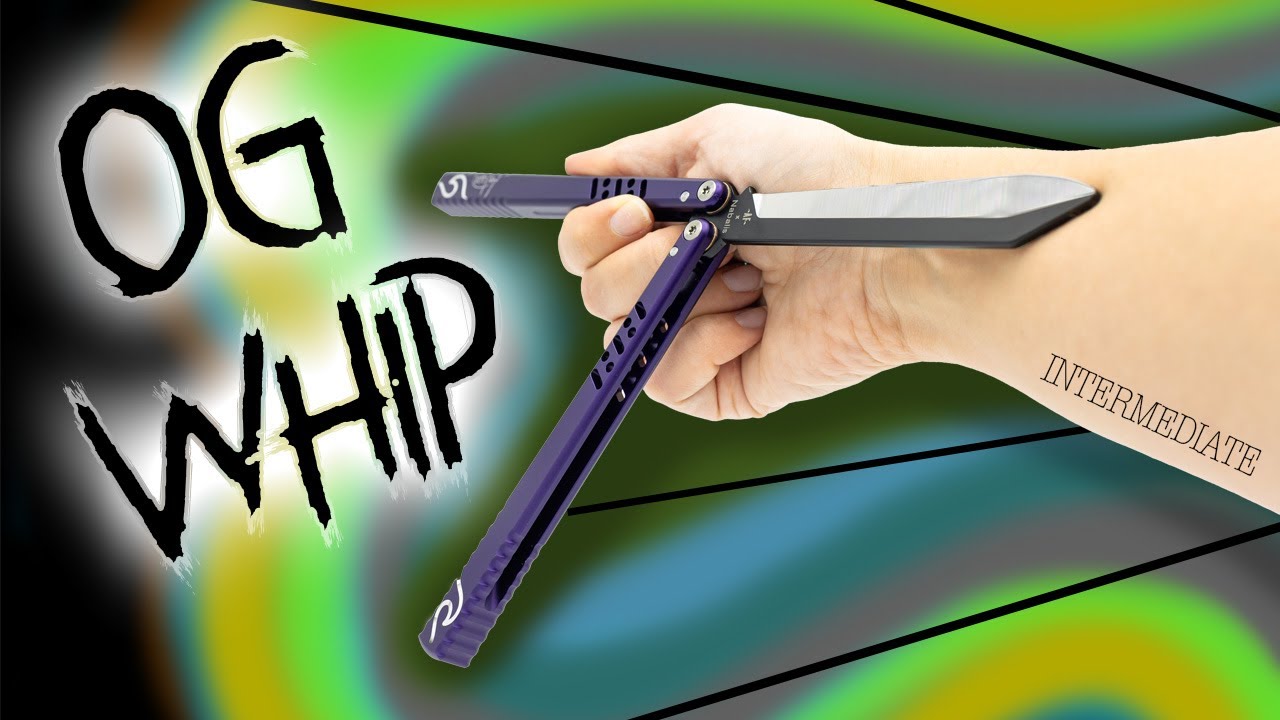 0G WHIP (Intermediate)- Balisong Trick Tutorial