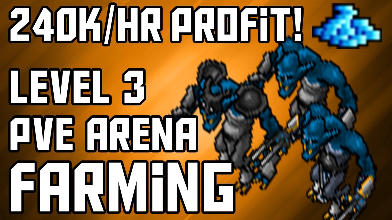 [Moneymaking Guide] Level 3 Tibia PvE Arena Farming | 240K/HR PROFIT!!
