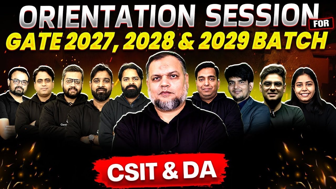 GeeksforGeeks GATE Course Orientation | 2027, 2028 & 2029 Batch | CSIT & DA | Join Kaise Karein?