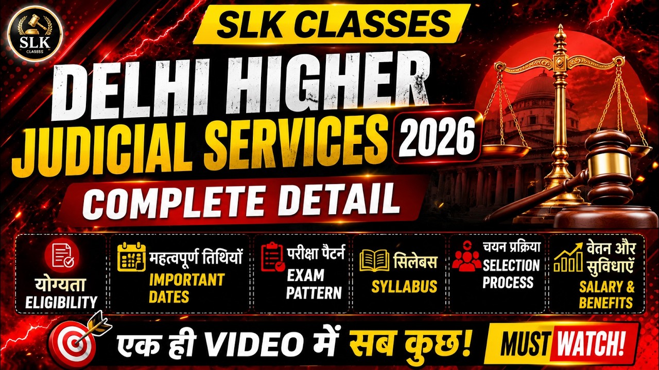 Delhi Higher Judicial Services 2026 Notification Out | Complete Details | Eligibility, Exam Date