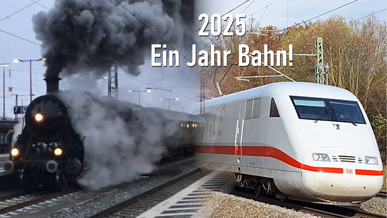 Ein Jahr auf der Schiene – Trainspotting 2025 zwischen Dampf und ICE