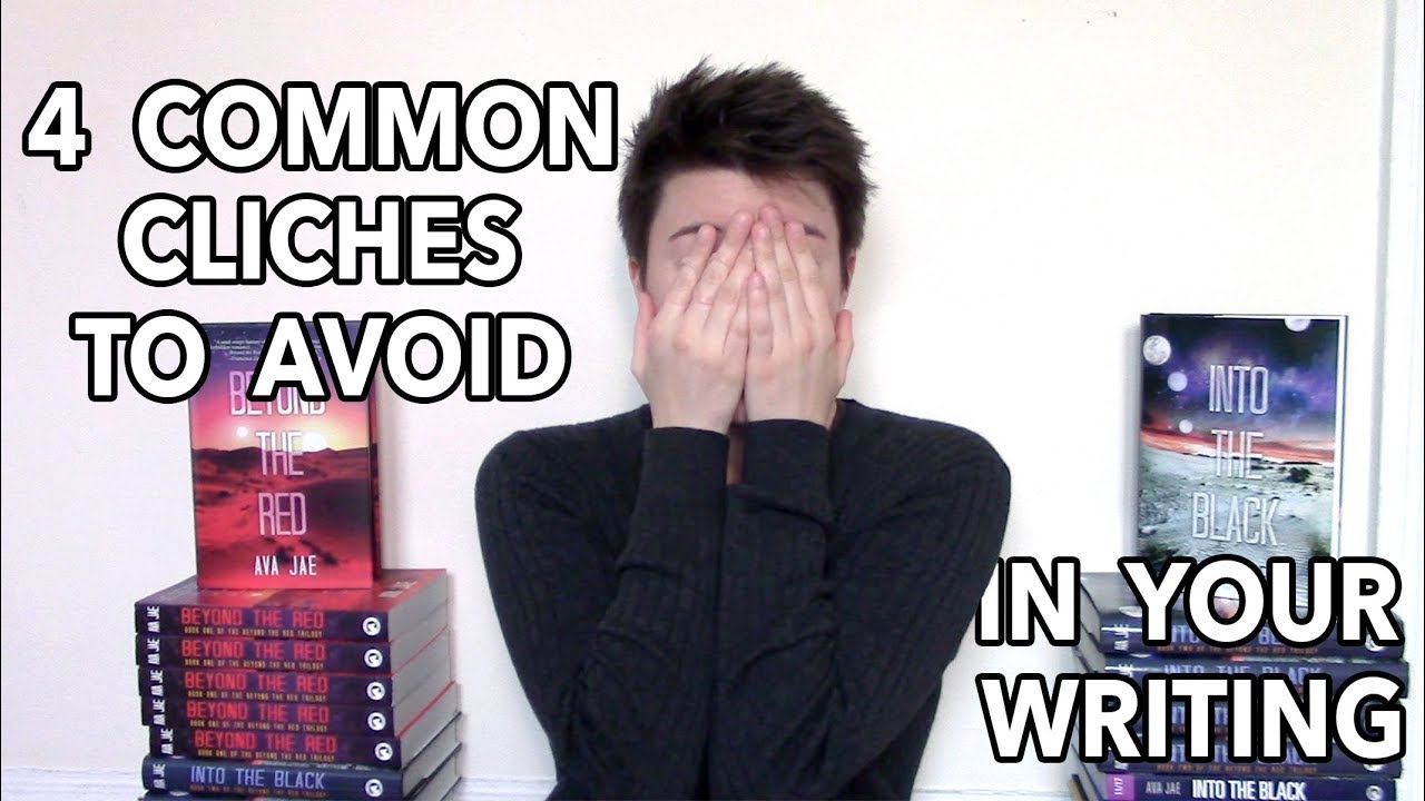 4 Common Clichés to Avoid in Your Writing