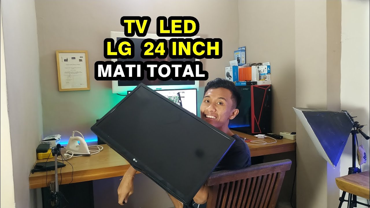 Memperbaiki TV LG LED 24 inch Mati Total