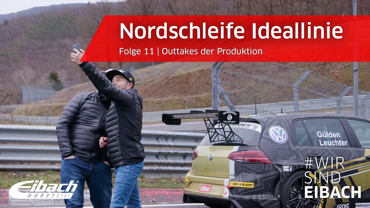 Eibach | Die Ideallinie der Nordschleife | Outtakes