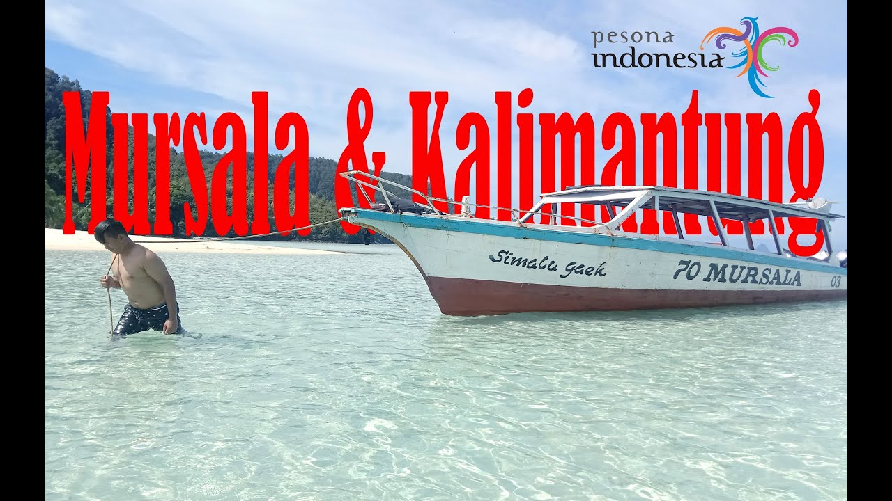 Jelajah Kota Sibolga, Pulau Mursala Dan Pulau Kalimantung