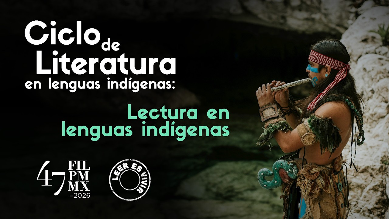 Cliclo de Literatura en lenguas indígenas: Lectura en lenguas indígenas