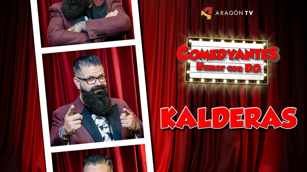 COMEDYANTES (3ªT) - KALDERAS