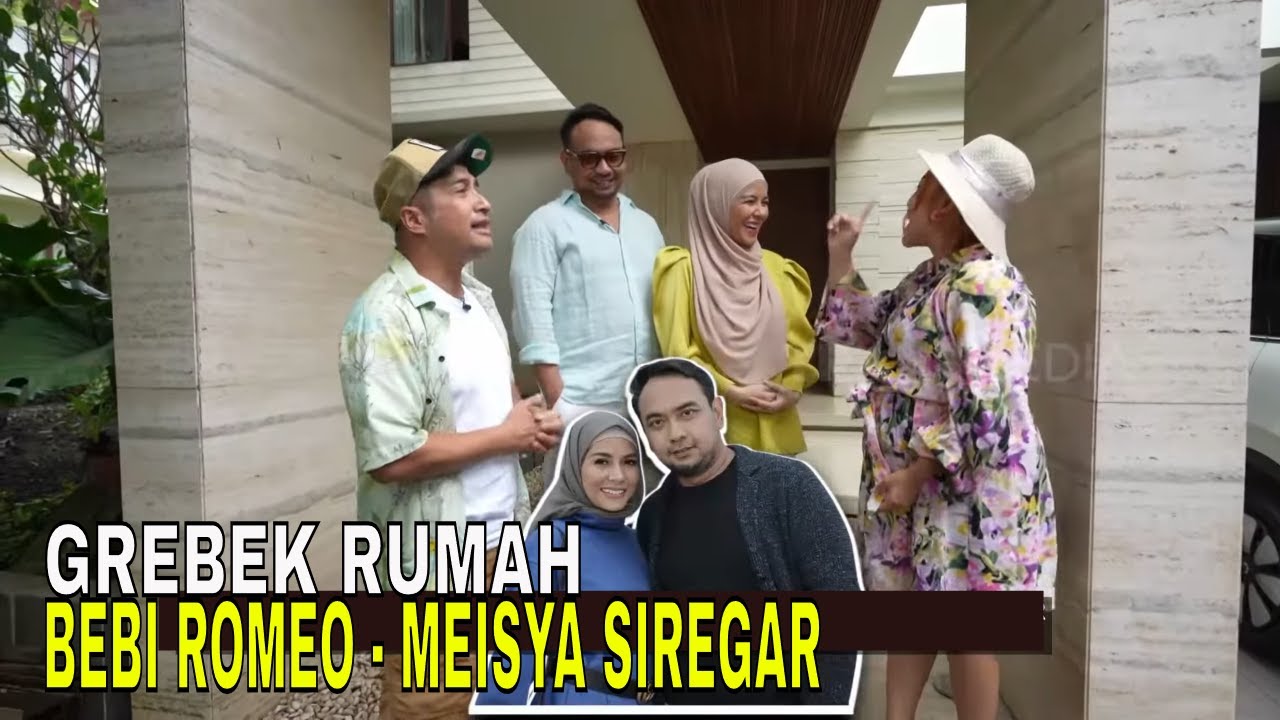 Grebek Rumah Bebi Romeo & Meisya Siregar | FYP (24/06/24) Part 1