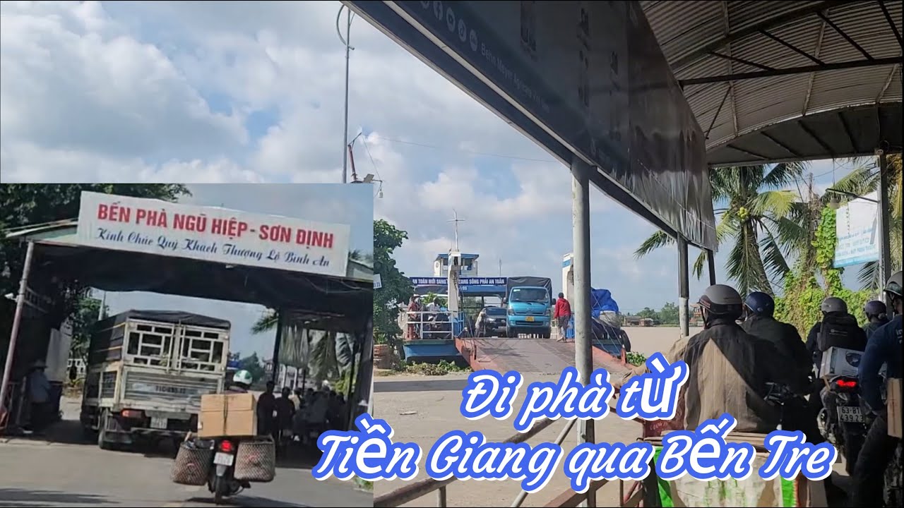 Đi Phà Bến Phà Ngũ Hiệp - Sơn Định ( Từ Tiền Giang Qua Bến Tre | Nét Quê Hương #8