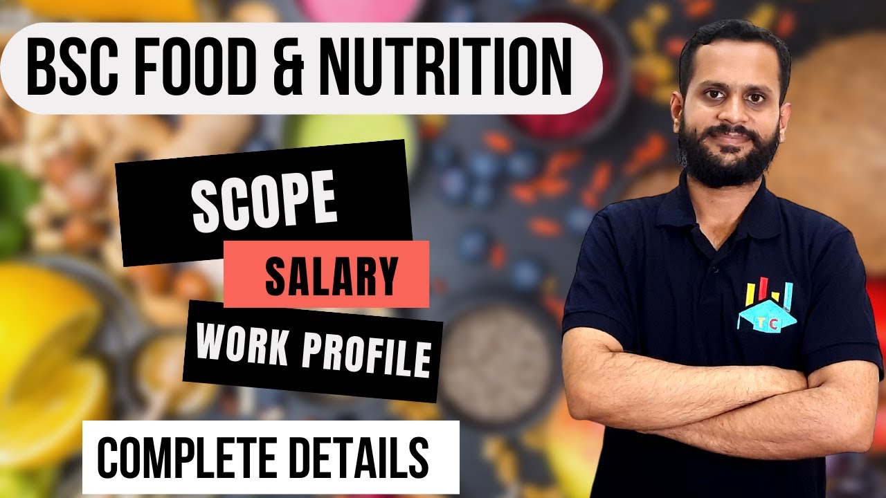 BSc Food & Nutrition | Scope | Syllabus | Salary | Complete details in Hindi | Course after class 12