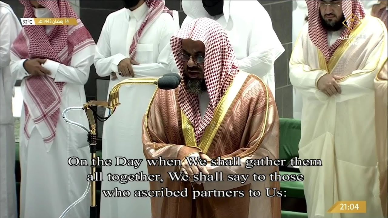 15th Ramadan 1443 Makkah Taraweeh Sheikh Shuraim