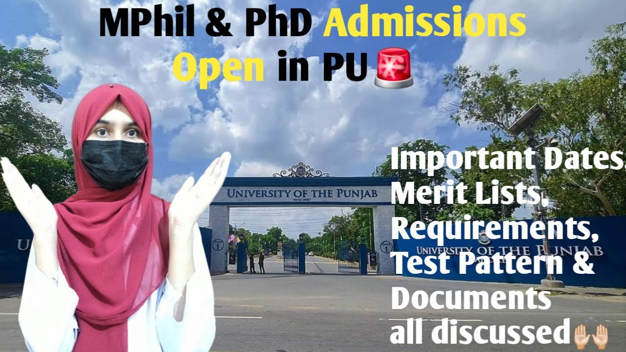 Detailed procedure of MPhil & PhD admissions in PU