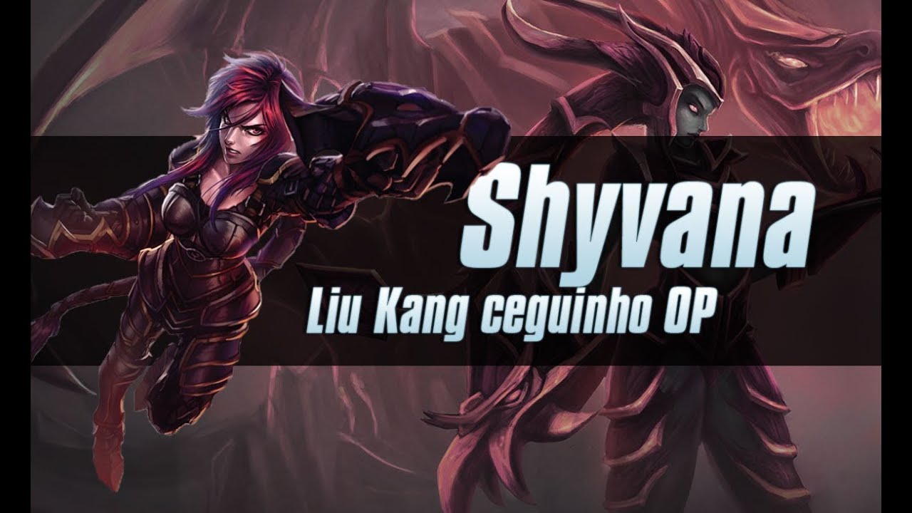 League of Legends -  Shyvana  2.0 (Português - BR)
