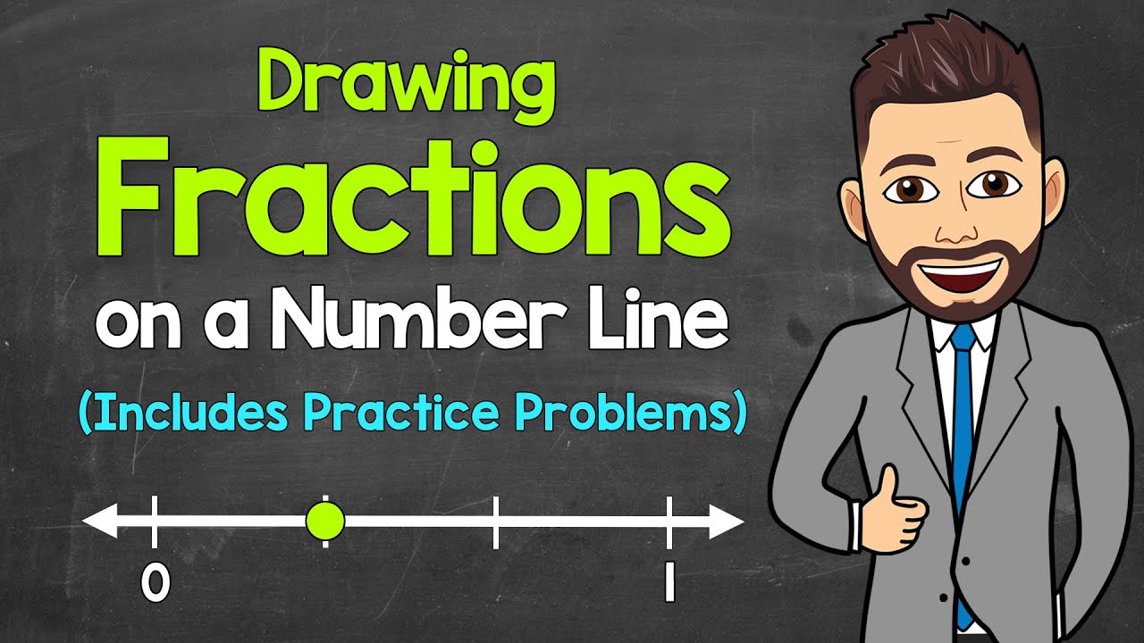 How to Draw Fractions on a Number Line (Practice Problems Included) | Math with Mr. J