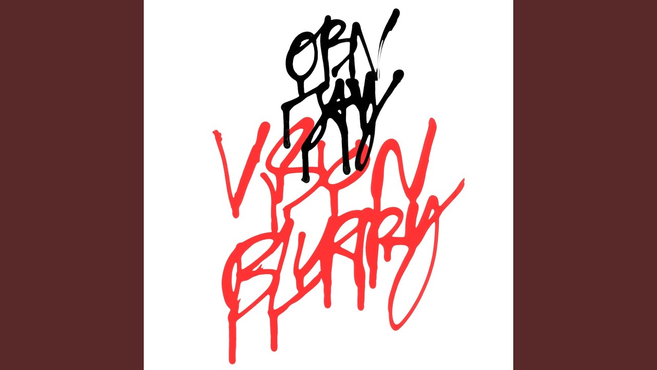 Vision Blurry