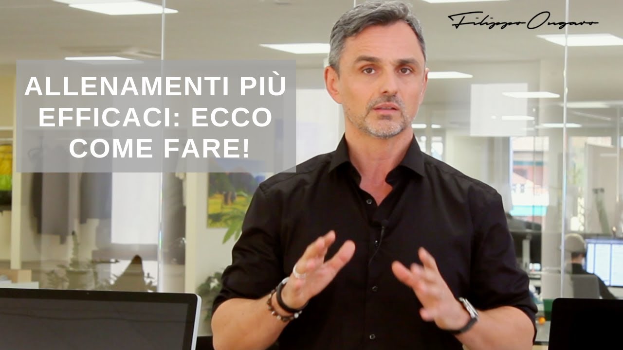 Allenamenti piu efficaci: ecco come fare! | Filippo Ongaro