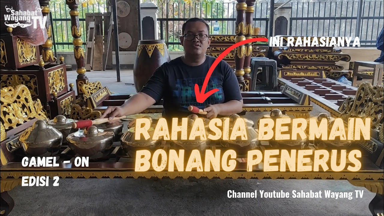 BELAJAR BERMAIN BONANG PENERUS UNTUK PEMULA // Gembyang, Mipil Irama Tanggung dan Dadi