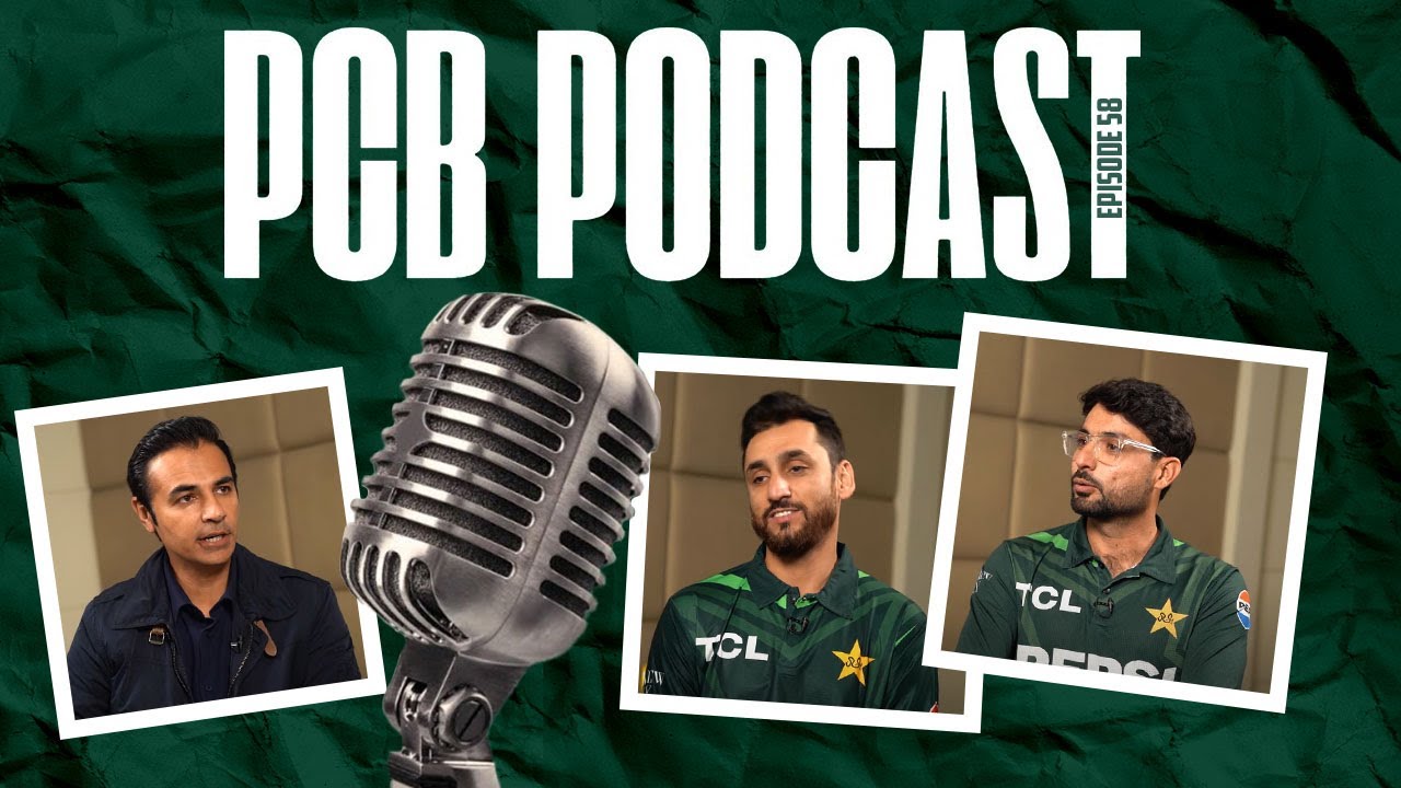 PCB Podcast Episode 58: Featuring Salman Ali Agha and Abrar Ahmed