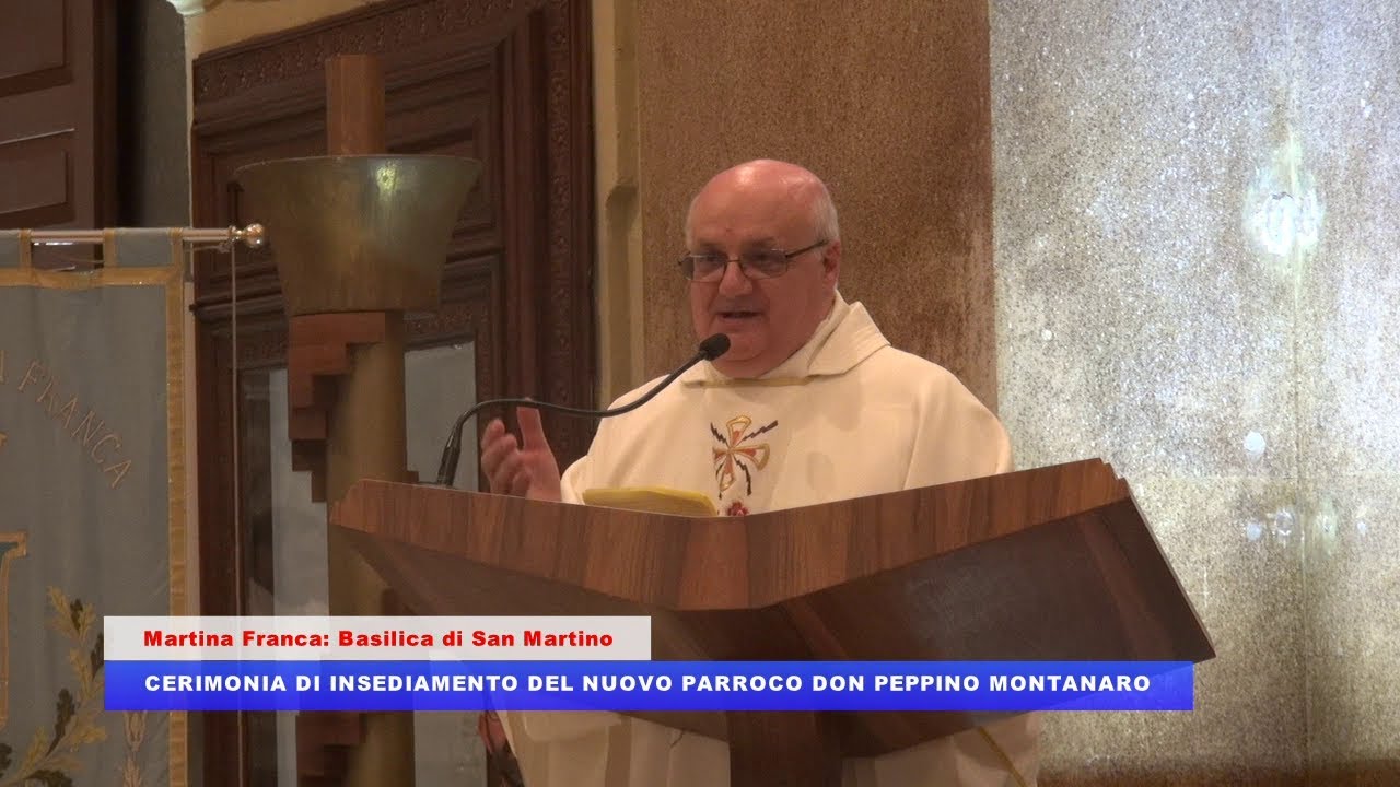 Martina Franca: Don Peppino Montanaro è il nuovo parroco della Basilica di San Martino