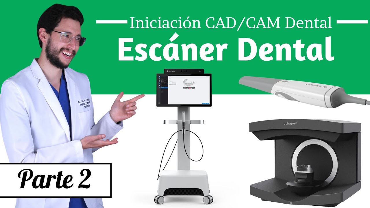 🔍 Elegir un ESCÁNER Dental- Cómo empezar en CADCAM parte 2