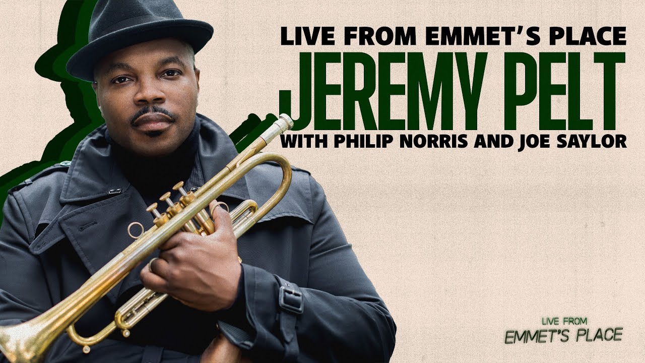 Live From Emmet's Place Vol. 111 - Jeremy Pelt