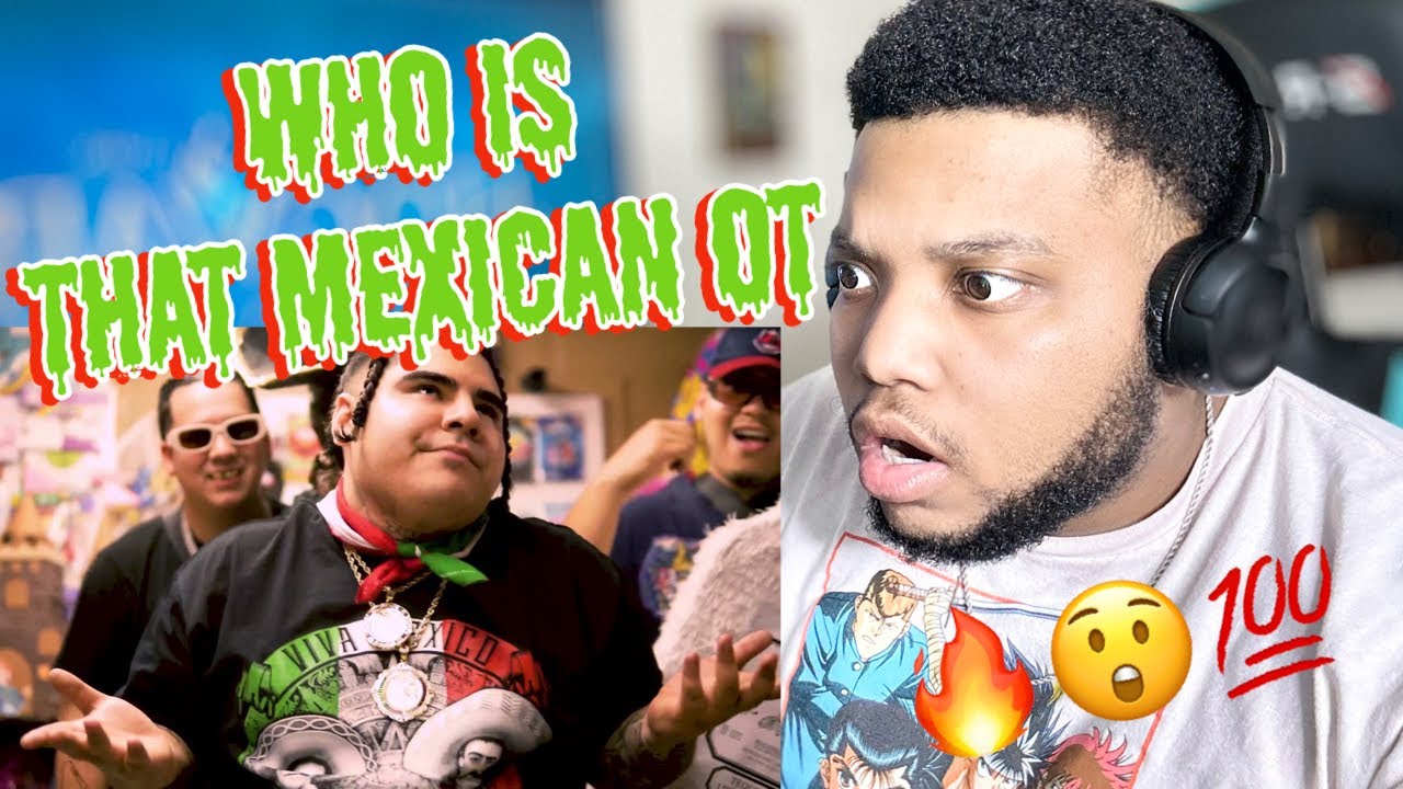 Hardest Ese Ever - That Mexican OT (Official Music Video) [REACTION!!]
