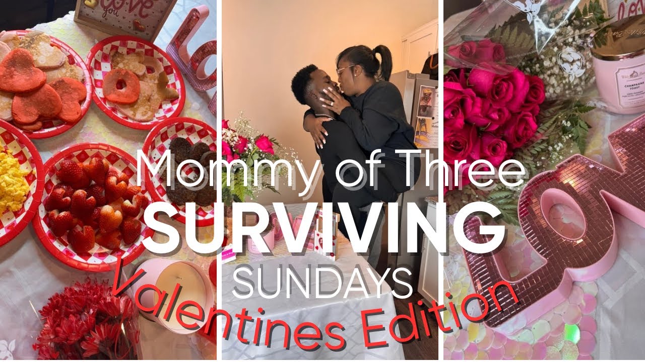 Surviving Sundays|Valentines Day|The Sunday Scramble|Real&Raw|Momof3